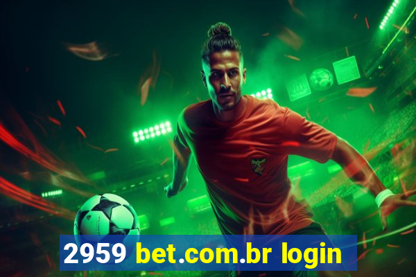 2959 bet.com.br login